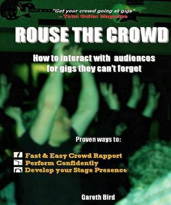 Rouse the Crowd - Gareth E. Bird