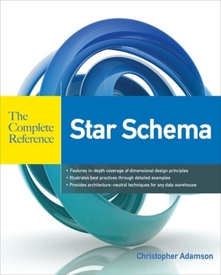 Star Schema The Complete Reference - Christopher Adamson