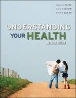 Understanding Your Health - Wayne Payne, Dale Hahn, Ellen Lucas