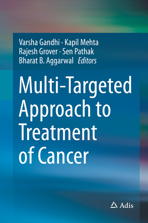 Multi-Targeted Approach to Treatment of Cancer - 