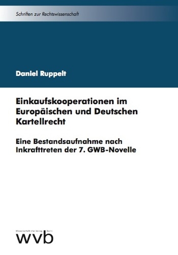 Einkaufskooperationen im Europ&auml;ischen und Deutschen Kartellrecht - Daniel Ruppelt