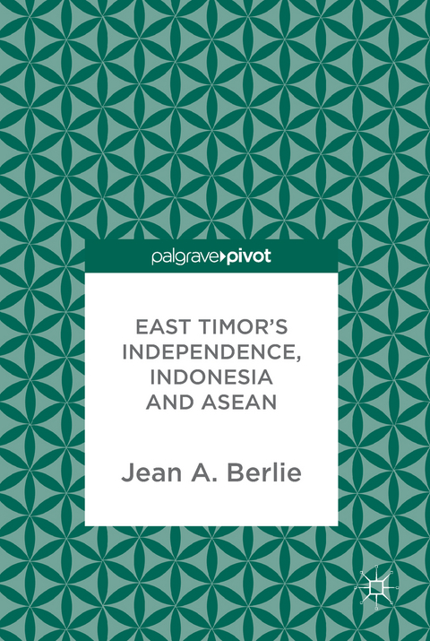 East Timor's Independence, Indonesia and ASEAN - 