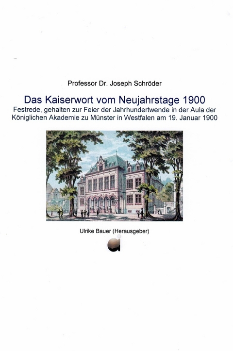 Das Kaiserwort vom Neujahrstage 1900 - Professor Dr. Joseph Schröder