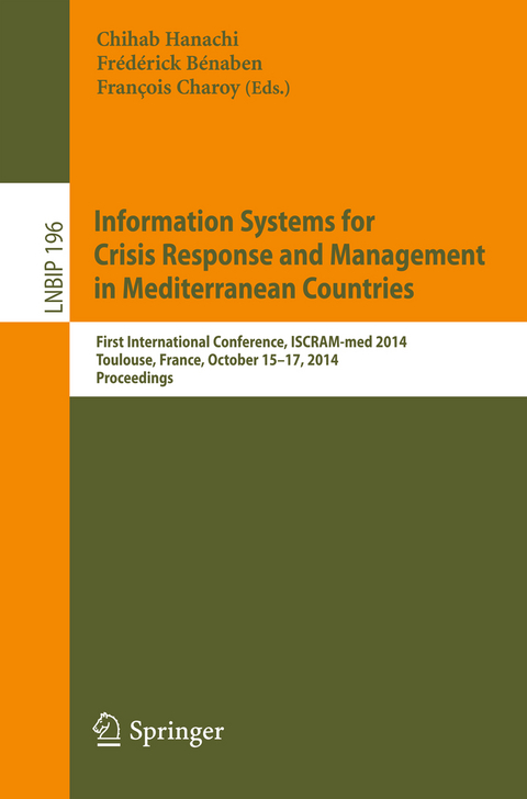 Information Systems for Crisis Response and Management in Mediterranean Countries - 