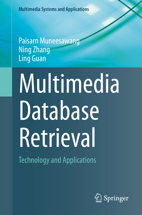 Multimedia Database Retrieval - Paisarn Muneesawang, Ning Zhang, Ling Guan