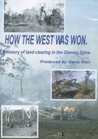 How the West Was Won - Garry Kerr