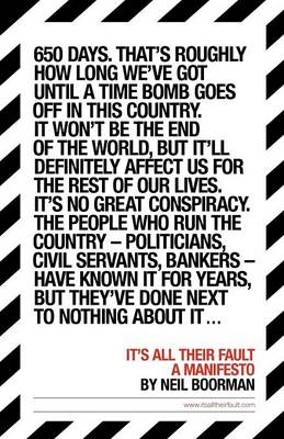 It&rsquo;s All Their Fault - Neil Boorman
