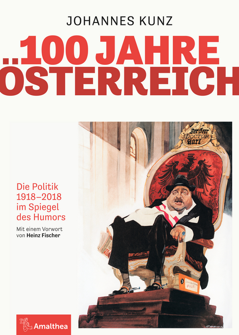 100 Jahre &Ouml;sterreich - Johannes Kunz