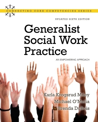 Generalist Social Work Practice - Karla Krogsrud Miley, Michael W. O'Melia, Brenda L. Dubois