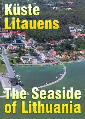 The Seaside of Lithuania