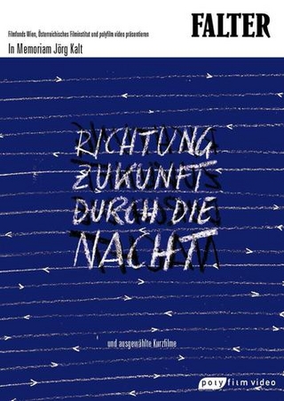 Richtung Zukunft durch die Nacht