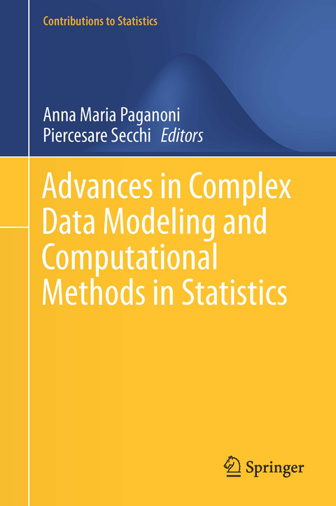 Advances in Complex Data Modeling and Computational Methods in Statistics - 