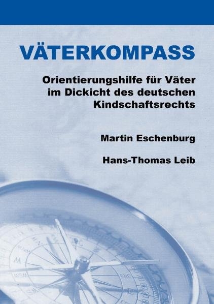V&auml;terkompass - Martin Eschenburg, Hans Th Leib