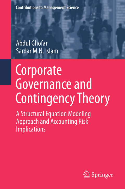 Corporate Governance and Contingency Theory - Abdul Ghofar, Sardar M.N. Islam