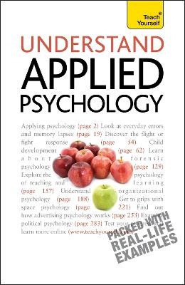 Understand Applied Psychology: Teach Yourself - Nicky Hayes