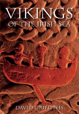 Vikings of the Irish Sea - David Griffiths