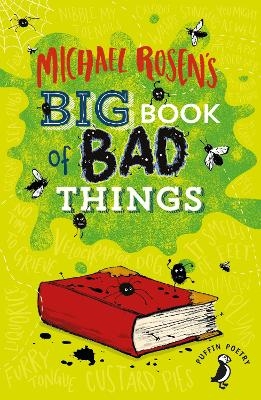Michael Rosen's Big Book of Bad Things