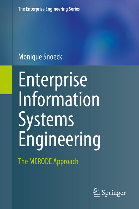 Enterprise Information Systems Engineering - Monique Snoeck