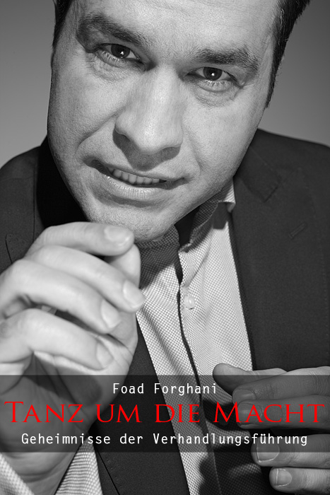 Tanz um die Macht - Foad Forghani