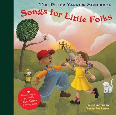 The Peter Yarrow Songbook: Songs for Little Folks - Peter Yarrow