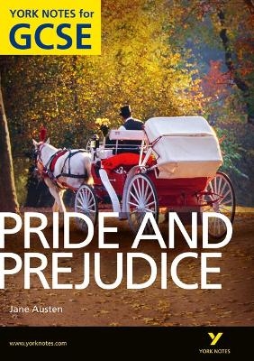 Pride and Prejudice: York Notes for GCSE (Grades A*-G) - Paul Pascoe