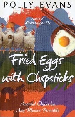 Fried Eggs With Chopsticks - Polly Evans