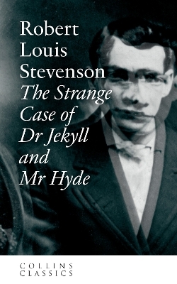 The Strange Case of Dr Jekyll and Mr Hyde - Robert Louis Stevenson
