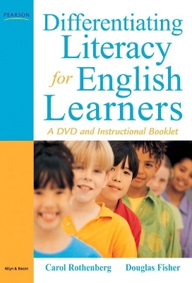 Differentiating Literacy for English Learners