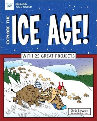 Explore The Ice Age!