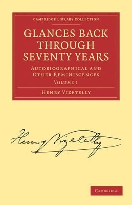 Glances Back Through Seventy Years 2 Volume Paperback Set: Volume SET
