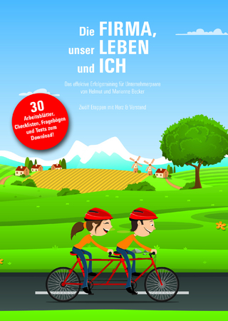 Die FIRMA, unser LEBEN und ICH