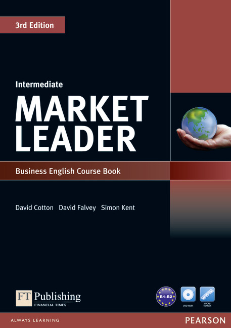 Market Leader 3rd Edition Intermediate Coursebook & DVD-Rom Pack - David Cotton, David Falvey, Simon Kent