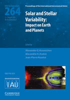 Solar and Stellar Variability (IAU S264)