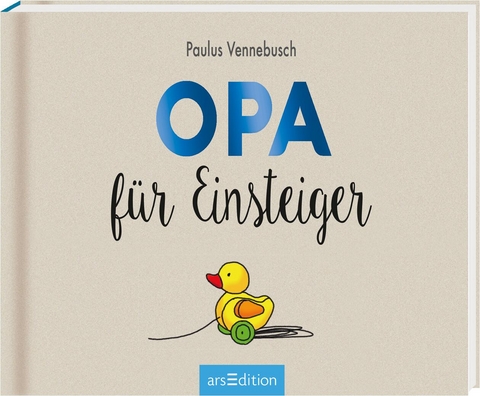 Opa f&uuml;r Einsteiger - Paulus Vennebusch