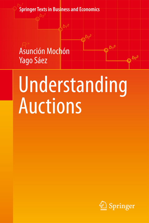 Understanding Auctions - Asunción Mochón, Yago Sáez