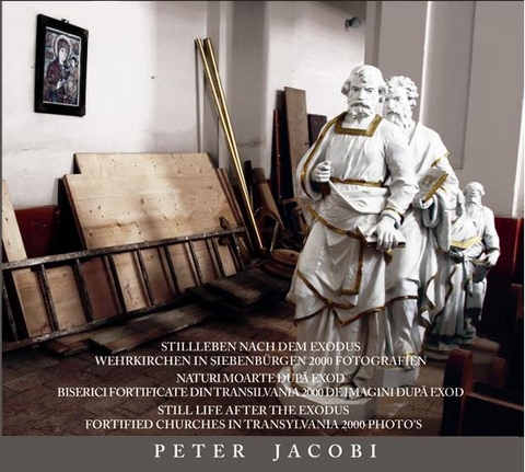 Stillleben nach dem Exodus - Wehrkirchen in Siebenbürgen - Peter Jacobi