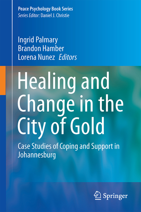 Healing and Change in the City of Gold - 