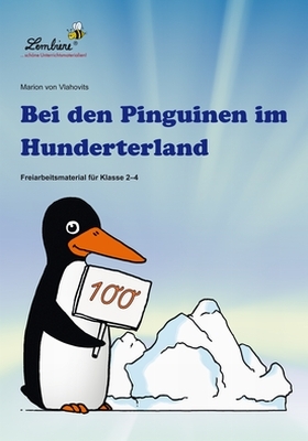 Bei den Pinguinen im Hunderterland - Marion von Vlahovits