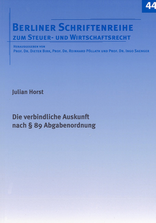 Die verbindliche Auskunft nach § 89 Abgabenordnung