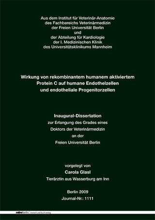 Wirkung von rekombinantem humanem aktiviertem Protein C auf humane Endothelzellen und endotheliale Progenitorzellen