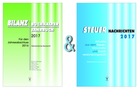 Serien-Paket: BILANZBUCHHALTER JAHRBUCH & STEUER NACHRICHTEN 2017 + inkl. Serien-Bonus 2017 - Günther Bauer, Reinhold Kaltenegger, Detlev Karel, Irene König, Dietmar Langmann, Rudolf Neuhold, Bernhard Pfeiffer, Susanne Fritz-Limarutti, Heimo Seiser, Karl-Heinz Spanring, Karin Ambrosch