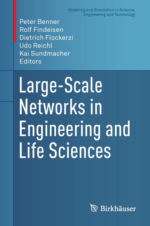 Large-Scale Networks in Engineering and Life Sciences - 