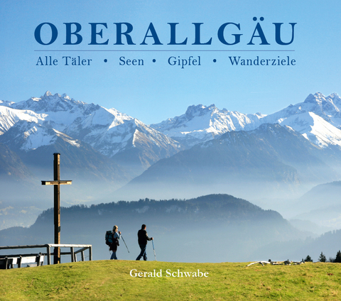 Oberallg&auml;u - Gerald Schwabe