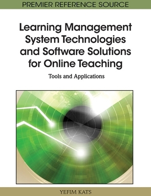 Learning Management System Technologies and Software Solutions for Online Teaching
