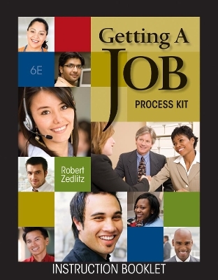 Getting a Job Process Kit (with Resume Generator CD-ROM) - Robert H. Zedlitz