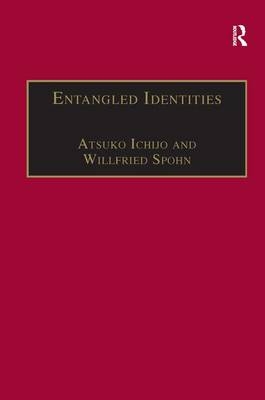 Entangled Identities -  Willfried Spohn