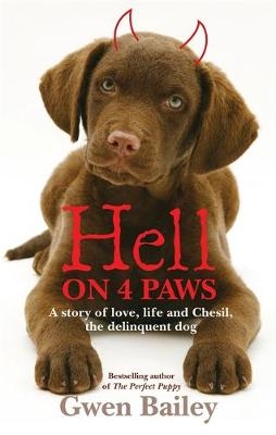 Hell On 4 Paws - Gwen Bailey