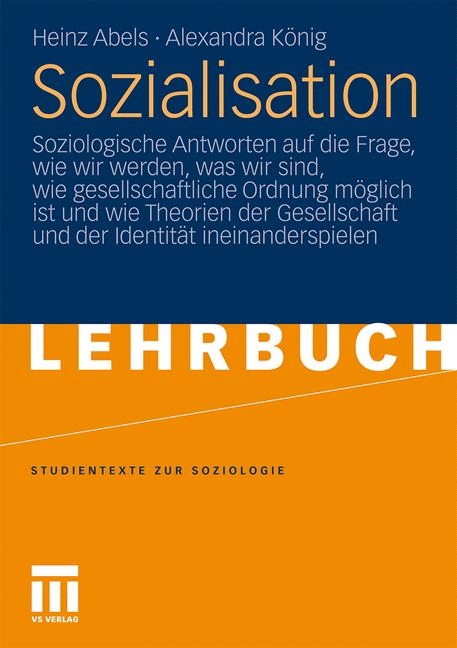 Sozialisation - Heinz Abels, Alexandra K&ouml;nig