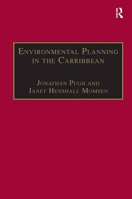 Environmental Planning in the Caribbean -  Janet Henshall Momsen
