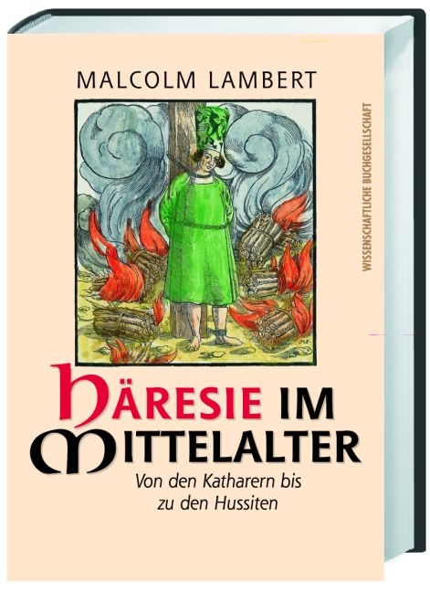 H&auml;resie im Mittelalter - Malcolm Lambert